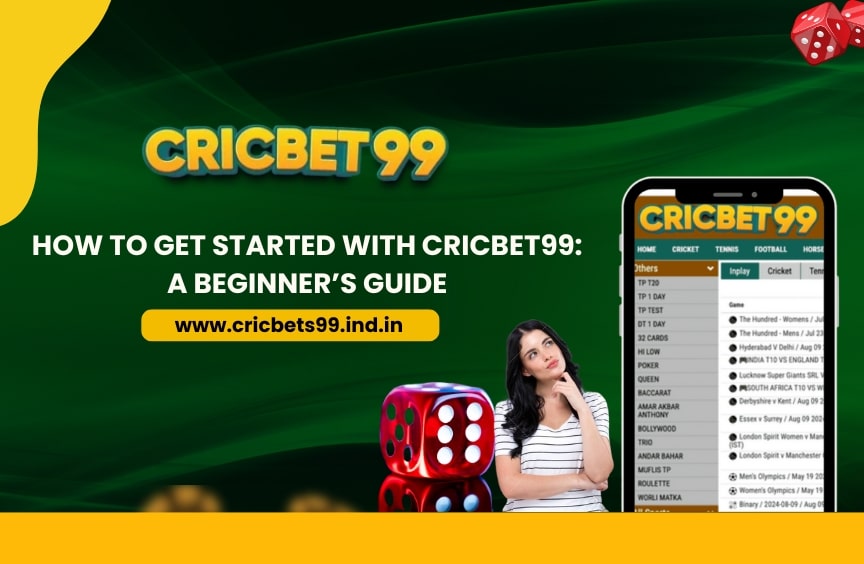 How to Get Started with Cricbet99: A Beginner’s Guide