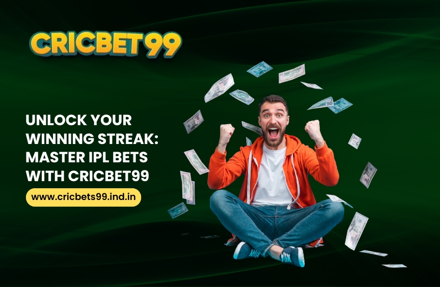 Unlock Your Winning Streak: Master IPL Bets with Cricbet99